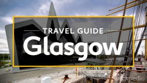 Glasgow Vacation Travel Guide
