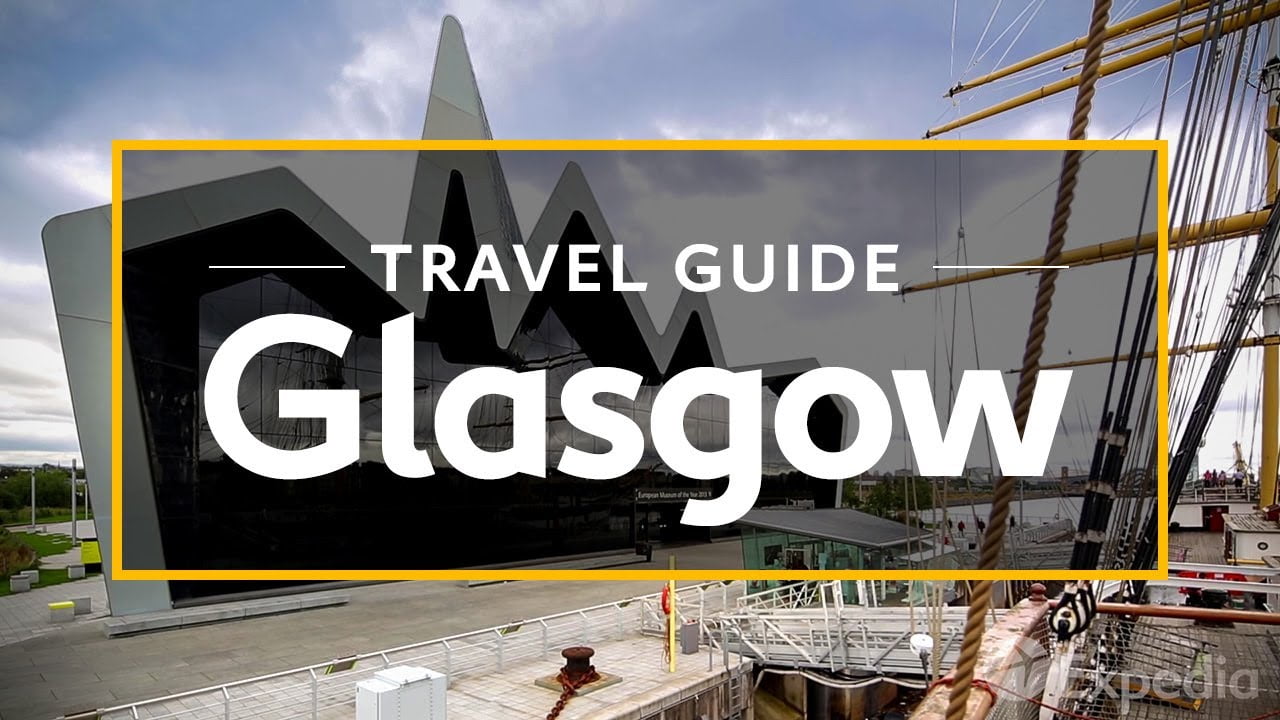 Glasgow Vacation Travel Guide