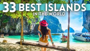 Best Islands In The World